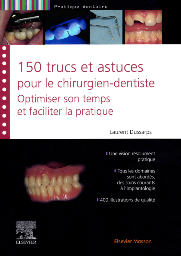 150 trucs et astuces pour le chirurgien-dentiste